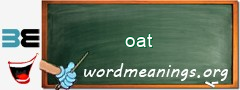 WordMeaning blackboard for oat